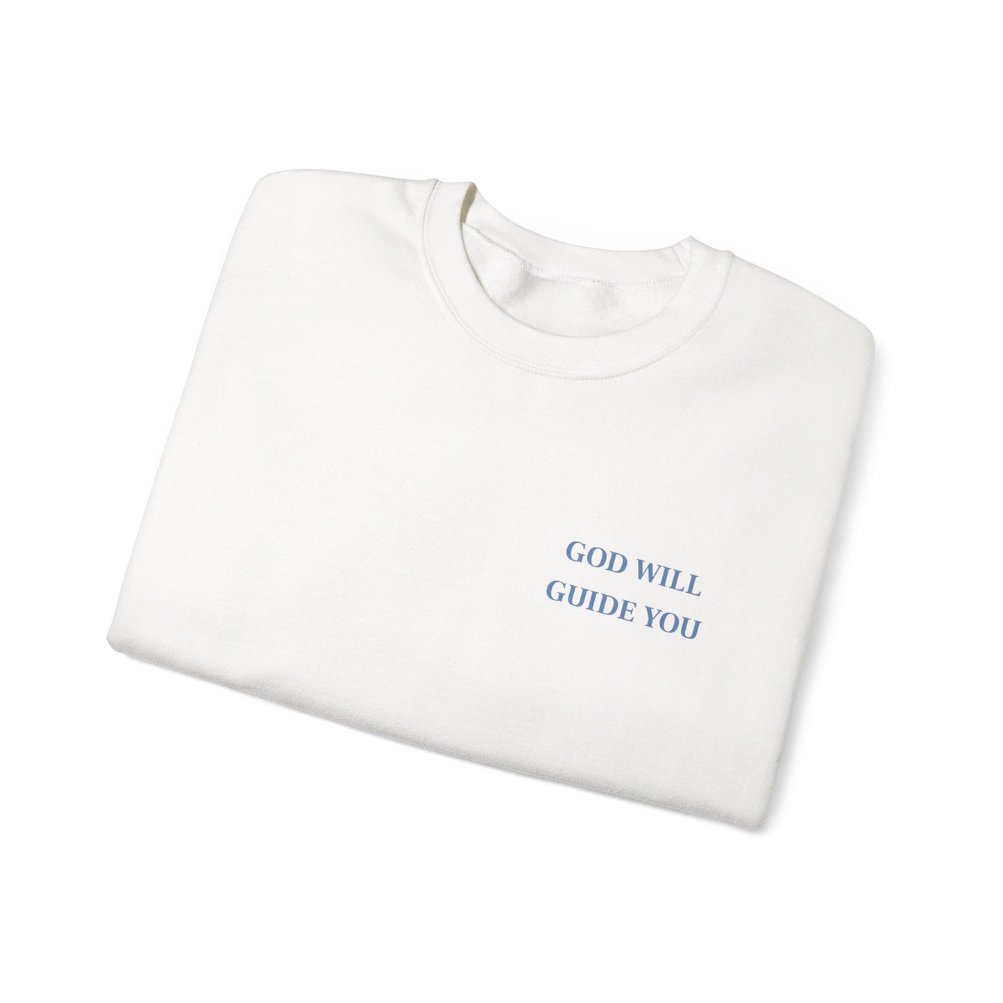 God Will Guide You Unisex Sweatshirt