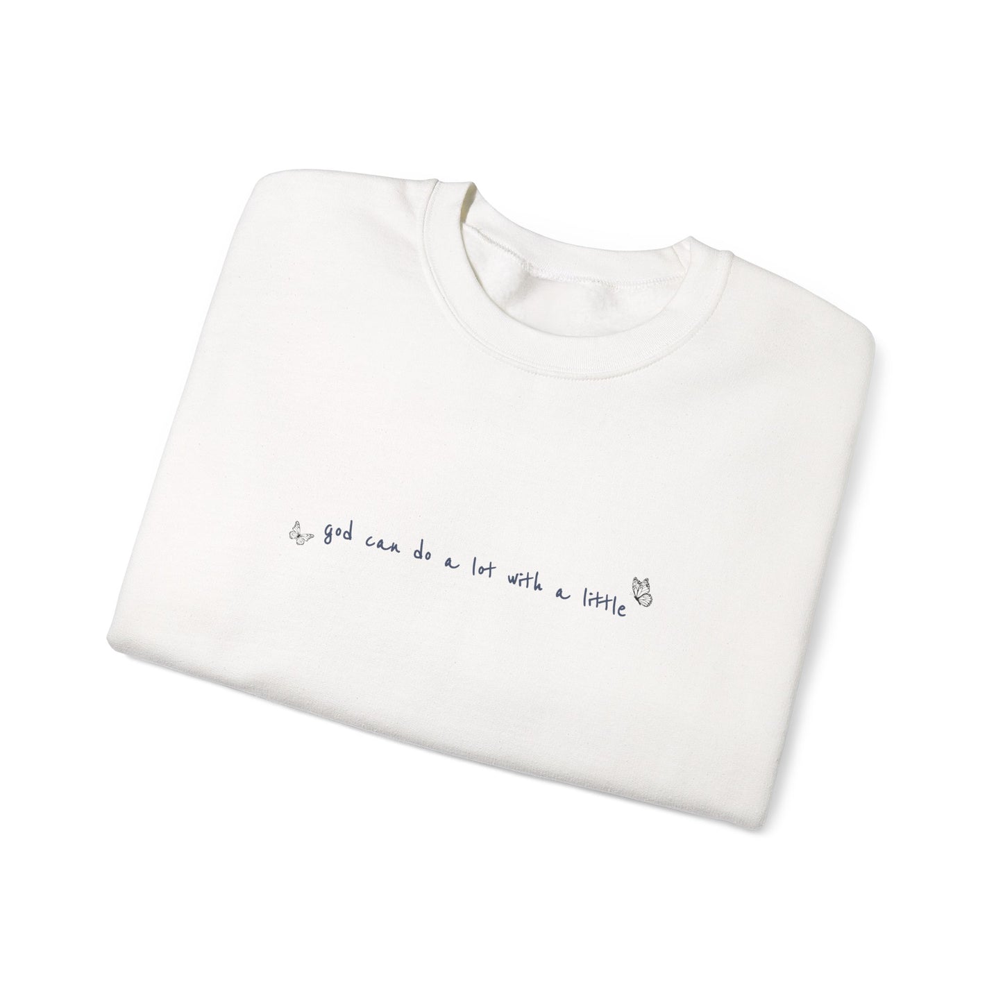 A Lot With a little Unisex Sweatshirt