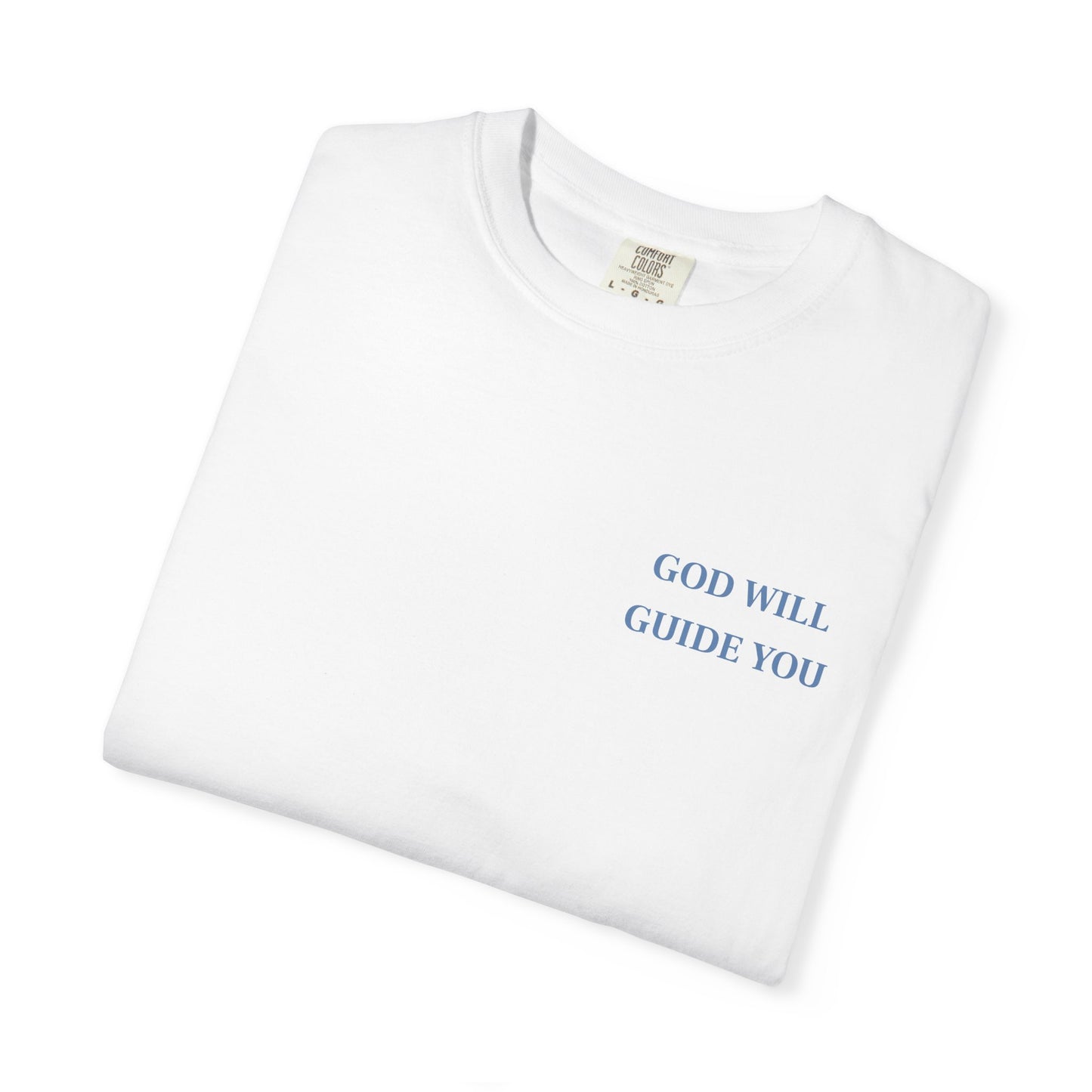 God Will Guide You Unisex Tee